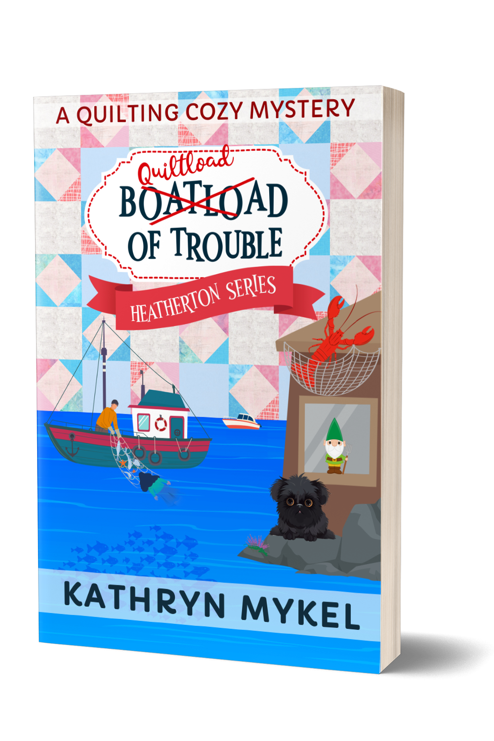 PREORDER Quiltload of Trouble Autographed Paperback