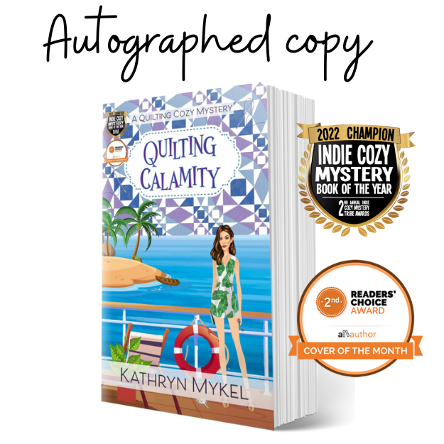 Autographed Paperback - Quilting Calamity (Book 2) Quilting Cozy Mystery