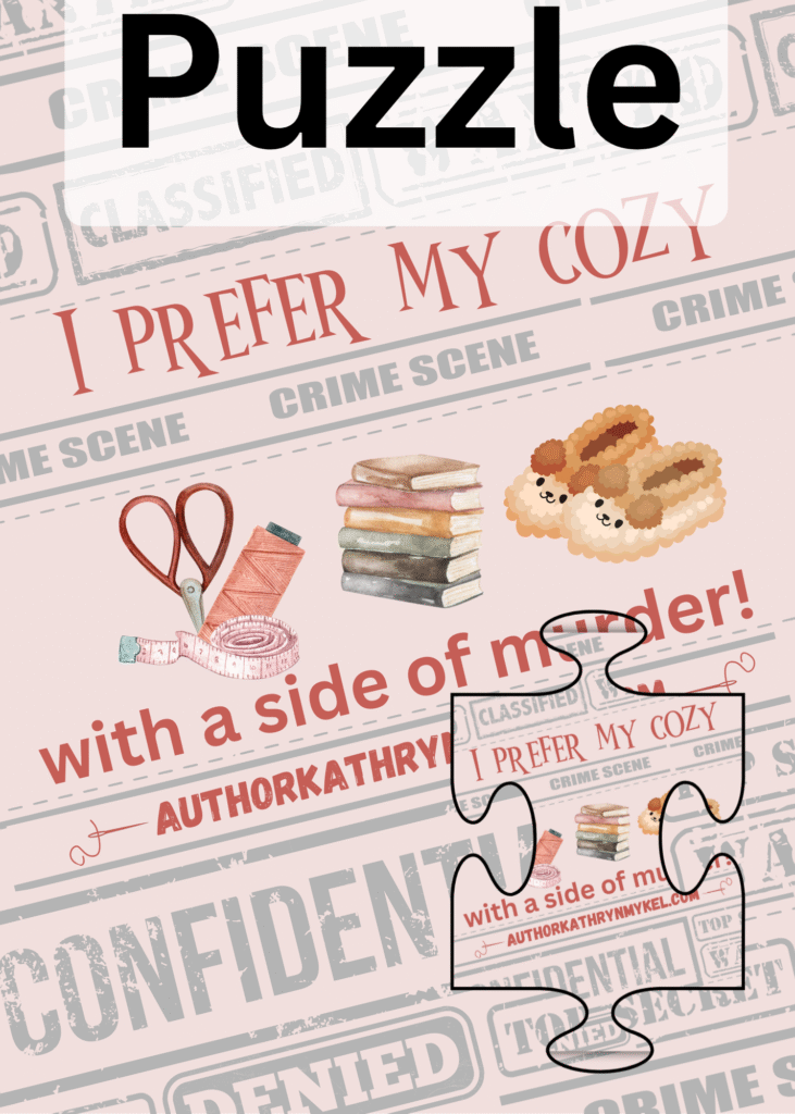 Cozy Puzzle - 🧩 I Prefer My Cozy with a Side of Murder! 🧩